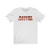 Bengal Married Into This Cincy Football T-Shirt ? Tailgate Apparel for Gameday Events
