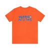 Bronco Married Into This Denver Football T-Shirt ? Gameday Tailgate Shirt