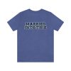 Unisex Cowboy Married Into This Dallas Football T-Shirt ? Gameday Tailgate Apparel